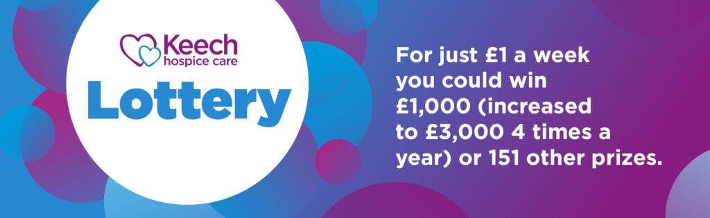 Play our Lottery - Keech Hospice Care